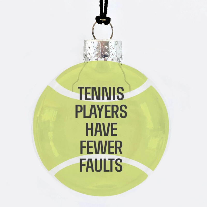 tennis players have fewer faults glass ornament